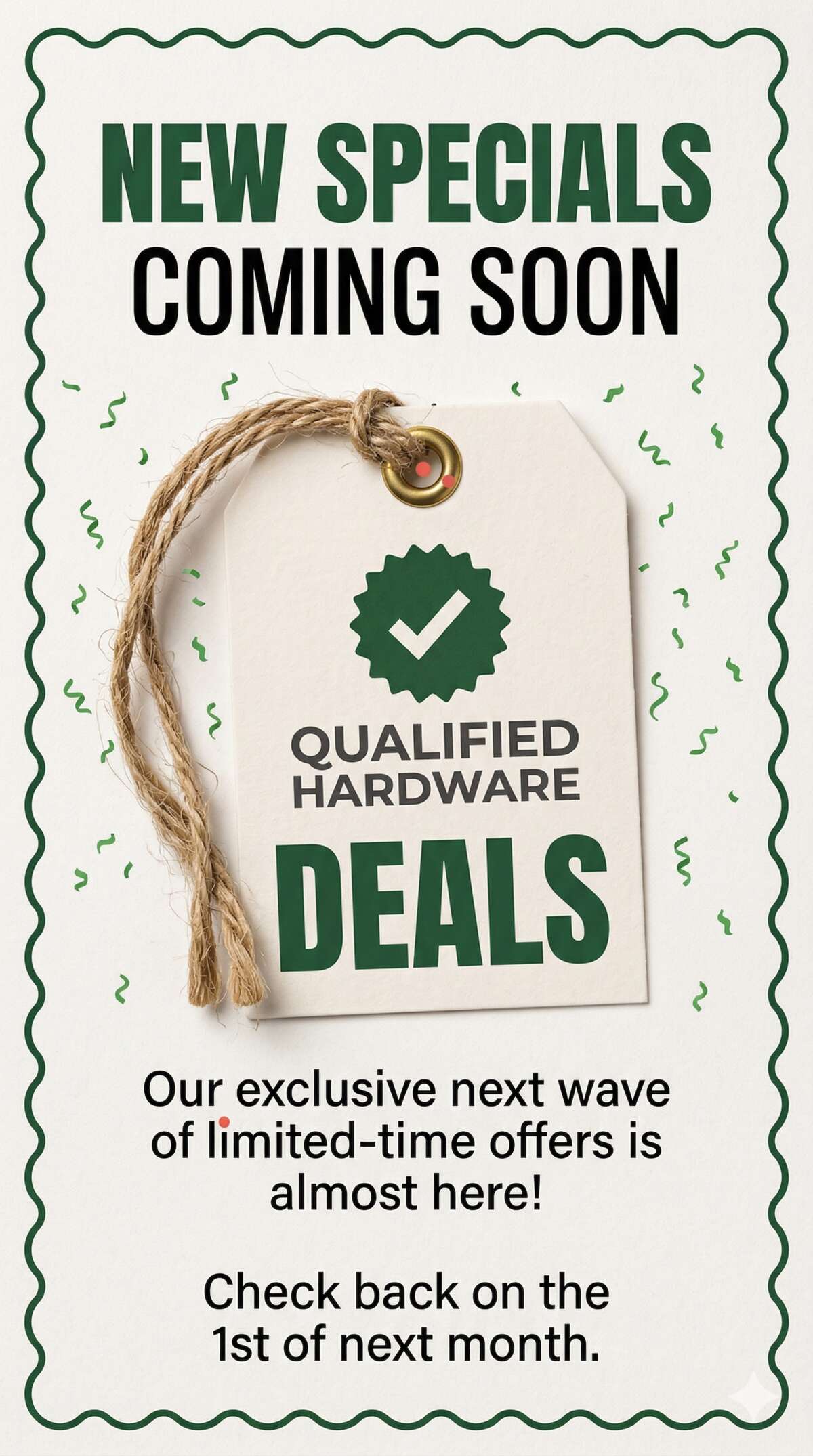 New Specials Coming Soon - Check back on the 1st of next month
